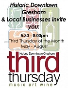 Third Thursdays Downtown Gresham. Free, family-friendly celebration of music, food, drink and art, every third Thursday through August. Info here!
