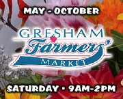 Gresham Farmer's Market, Third & NW Miller. Saturday's 8:30am-2pm May 11 thru Oct 26, 2013. Featuring all-natural meats and cheeses, fresh-picked produce, nursery stock and fresh-cut flowers, hand-crafted jewelry, soaps, artwork, and much more. Live music and food. Info here!