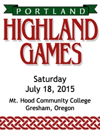 Break-out the Plaid. Portland Highland Games: Jul 18, 2015 8AM-8:30PM. Info here!